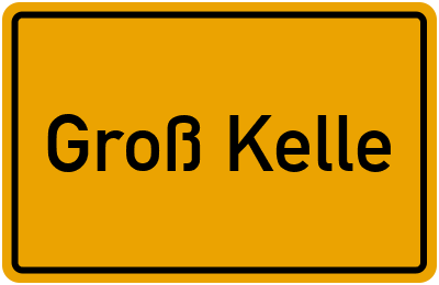 Ortsschild von Groß Kelle in Mecklenburg-Vorpommern