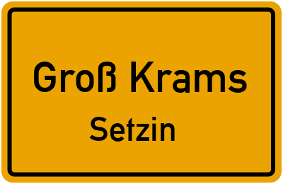 Straßenverzeichnis Groß Krams Setzin