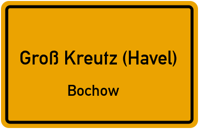 Straßenverzeichnis Groß Kreutz (Havel) Bochow