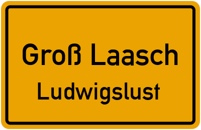 Straßenverzeichnis Groß Laasch Ludwigslust