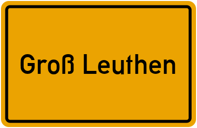 Groß Leuthen in Brandenburg