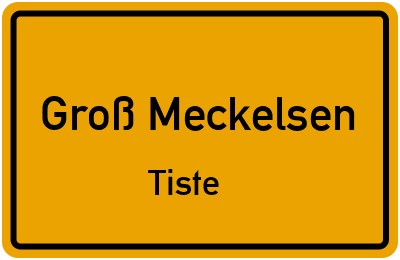 Straßenverzeichnis Groß Meckelsen Tiste