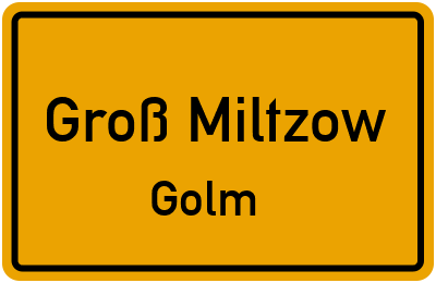 Straßenverzeichnis Groß Miltzow Golm
