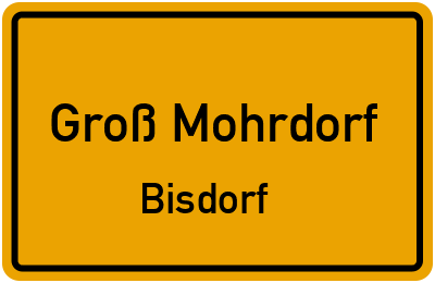 Straßenverzeichnis Groß Mohrdorf Bisdorf