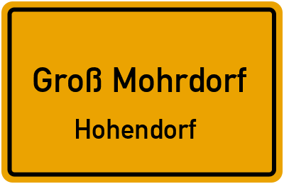 Straßenverzeichnis Groß Mohrdorf Hohendorf