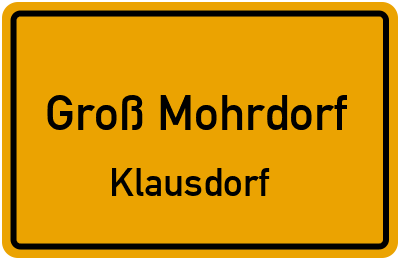 Straßenverzeichnis Groß Mohrdorf Klausdorf