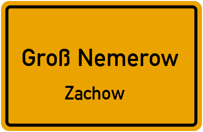 Straßenverzeichnis Groß Nemerow Zachow