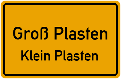 Straßenverzeichnis Groß Plasten Klein Plasten