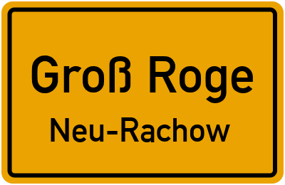 Straßenverzeichnis Groß Roge Neu-Rachow