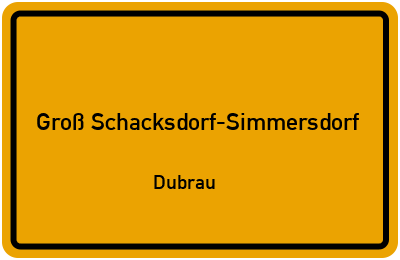 Straßenverzeichnis Groß Schacksdorf-Simmersdorf Dubrau