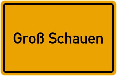 Groß Schauen in Brandenburg
