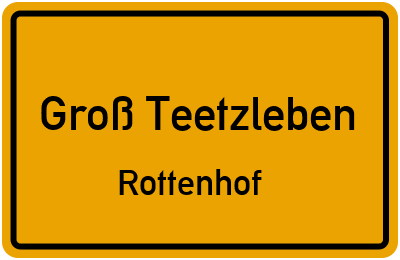 Straßenverzeichnis Groß Teetzleben Rottenhof