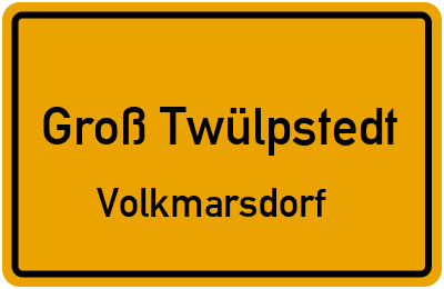 Ortsschild Groß Twülpstedt Volkmarsdorf