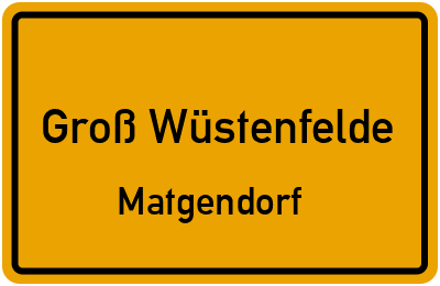 Straßenverzeichnis Groß Wüstenfelde Matgendorf