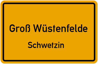 Straßenverzeichnis Groß Wüstenfelde Schwetzin