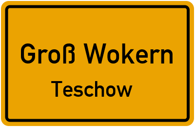 Straßenverzeichnis Groß Wokern Teschow
