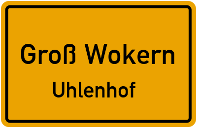 Straßenverzeichnis Groß Wokern Uhlenhof