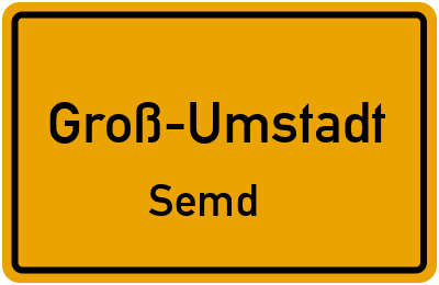 Ortsschild Groß-Umstadt Semd
