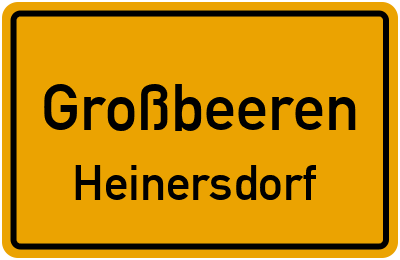 Ortsschild Großbeeren Heinersdorf