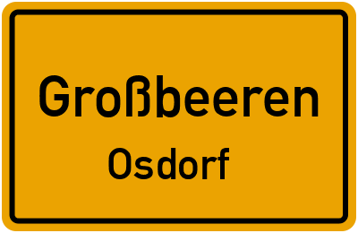 Ortsschild Großbeeren Osdorf