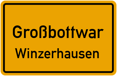 Ortsschild Großbottwar Winzerhausen