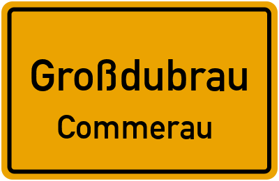 Straßenverzeichnis Großdubrau Commerau