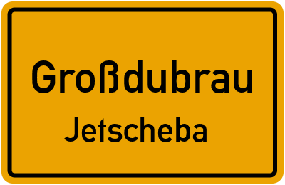 Straßenverzeichnis Großdubrau Jetscheba