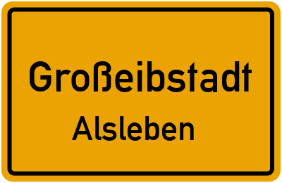 Straßenverzeichnis Großeibstadt Alsleben
