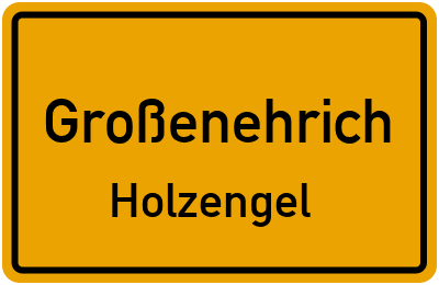 Straßenverzeichnis Großenehrich Holzengel