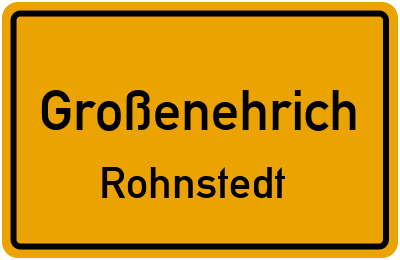 Straßenverzeichnis Großenehrich Rohnstedt