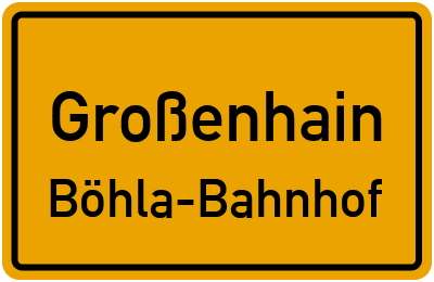 Straßenverzeichnis Großenhain Böhla-Bahnhof