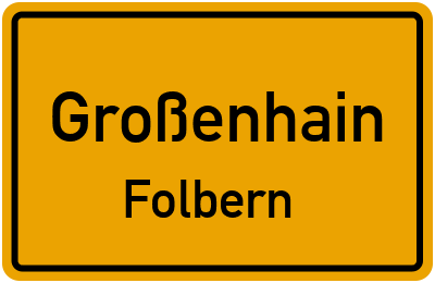 Ortsschild Großenhain Folbern