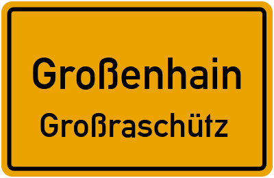 Straßenverzeichnis Großenhain Großraschütz