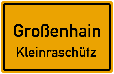Straßenverzeichnis Großenhain Kleinraschütz
