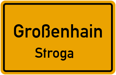 Straßenverzeichnis Großenhain Stroga
