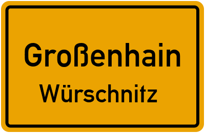 Straßenverzeichnis Großenhain Würschnitz