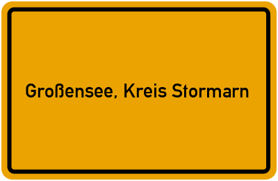 Ortsschild von Gemeinde Großensee, Kreis Stormarn in Schleswig-Holstein