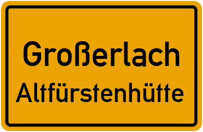 Straßenverzeichnis Großerlach Altfürstenhütte