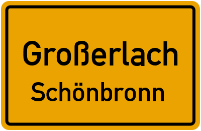 Straßenverzeichnis Großerlach Schönbronn