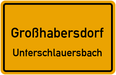 Ortsschild Großhabersdorf Unterschlauersbach