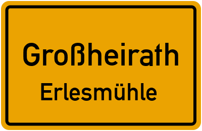 Straßenverzeichnis Großheirath Erlesmühle