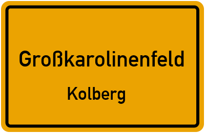 Straßenverzeichnis Großkarolinenfeld Kolberg