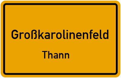 Straßenverzeichnis Großkarolinenfeld Thann