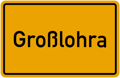 Ortsschild von Gemeinde Großlohra in Thüringen