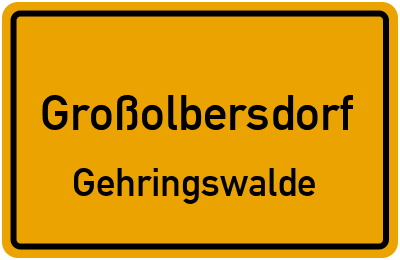 Straßenverzeichnis Großolbersdorf Gehringswalde