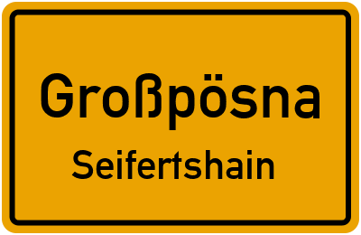 Ortsschild Großpösna Seifertshain