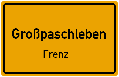 Straßenverzeichnis Großpaschleben Frenz