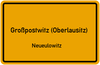 Straßenverzeichnis Großpostwitz (Oberlausitz) Neueulowitz