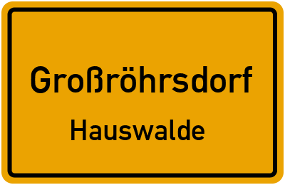 Ortsschild Großröhrsdorf Hauswalde