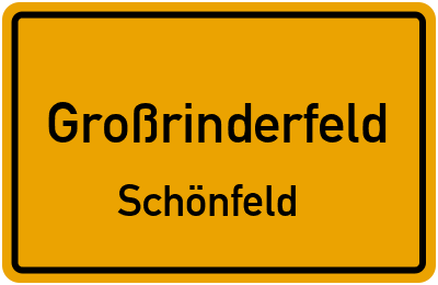 Ortsschild Großrinderfeld Schönfeld
